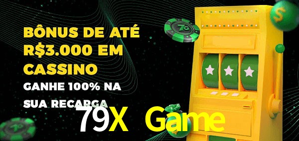79X Game melhor bônus de depósito